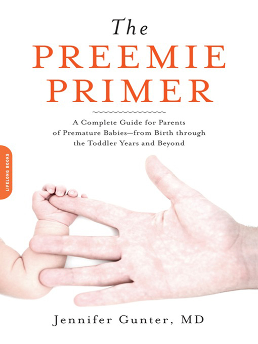 Title details for The Preemie Primer by Jennifer Gunter - Available